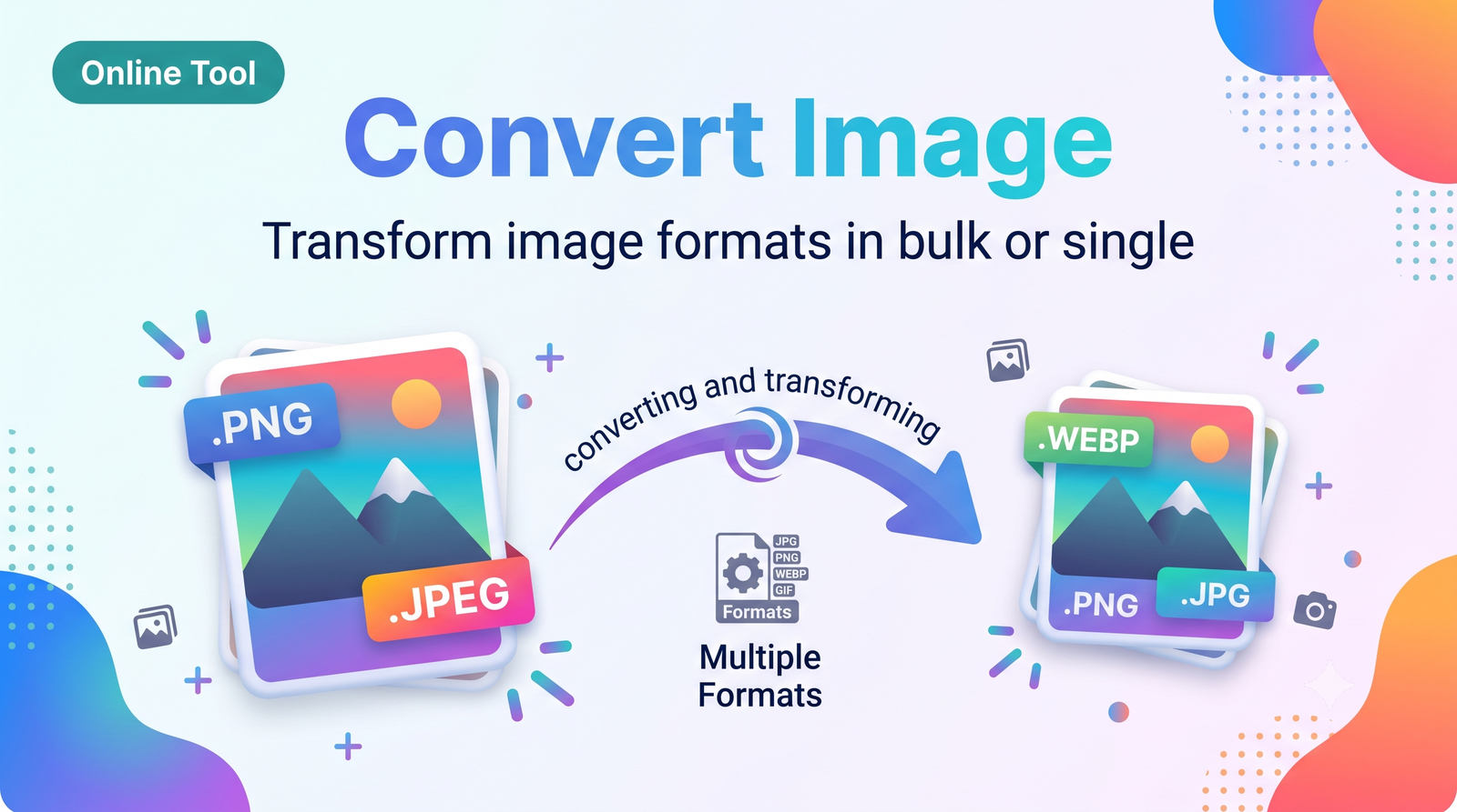 Image Converter – Convert JPG, PNG, WebP and More Online Free